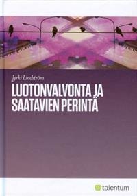 Luotonvalvonta ja saatavien perintä