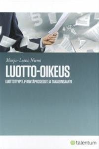 Luotto-oikeus käytännössä